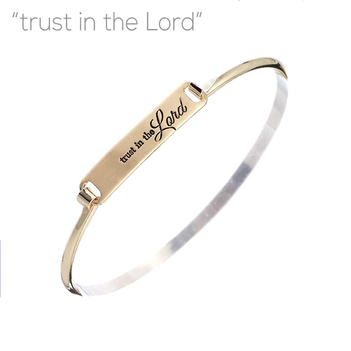 "Trust in the Lord" - Hinged Bangle